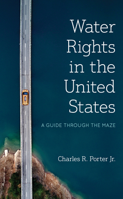 Image of Water Rights in the United States: A Guide through the Maze