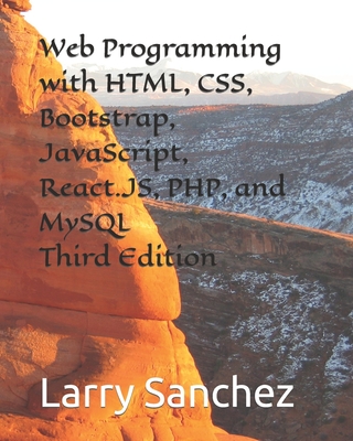 Image of Web Programming with HTML CSS Bootstrap JavaScript ReactJS PHP and MySQL Third Edition