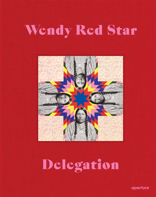 Image of Wendy Red Star: Delegation