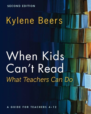 Image of When Kids Can't Read-What Teachers Can Do Second Edition: A Guide for Teachers 4-12